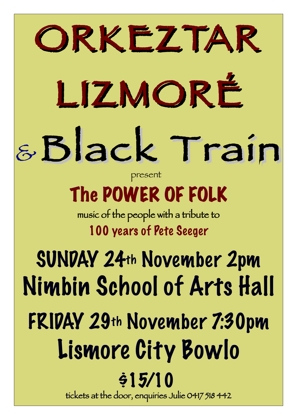 The Power of Folk Concerts - Nimbin/Lismore, Nov 2019